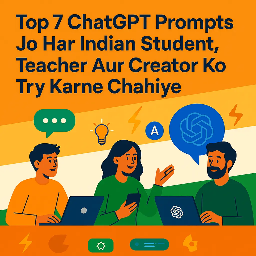 π Top 7 ChatGPT Prompts Har Indian Student, Teacher, Aur Creator Ke liye Free 3 featured image for first post on ai4india.co